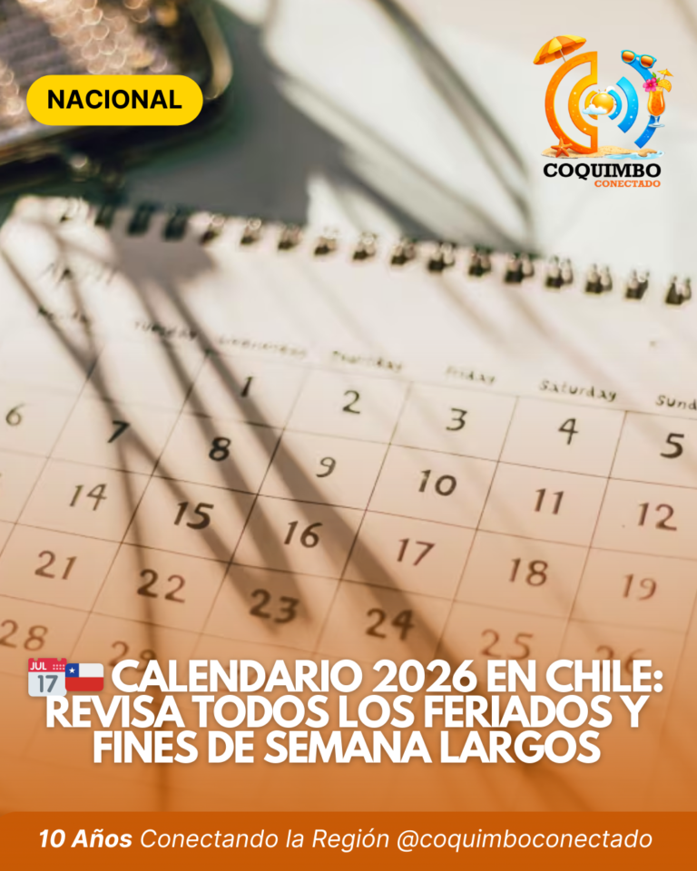 CALENDARIO 2026 EN CHILE: REVISA TODOS LOS FERIADOS Y FINES DE SEMANA LARGOS
